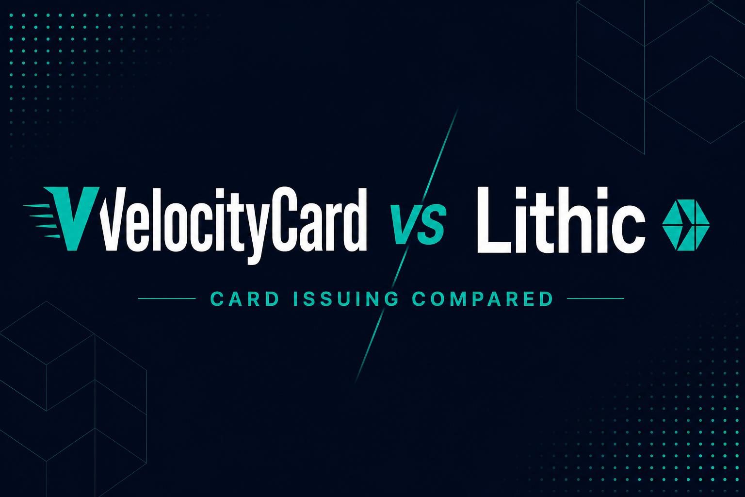 VelocityCard: The Lithic Alternative for Managed Card Programs