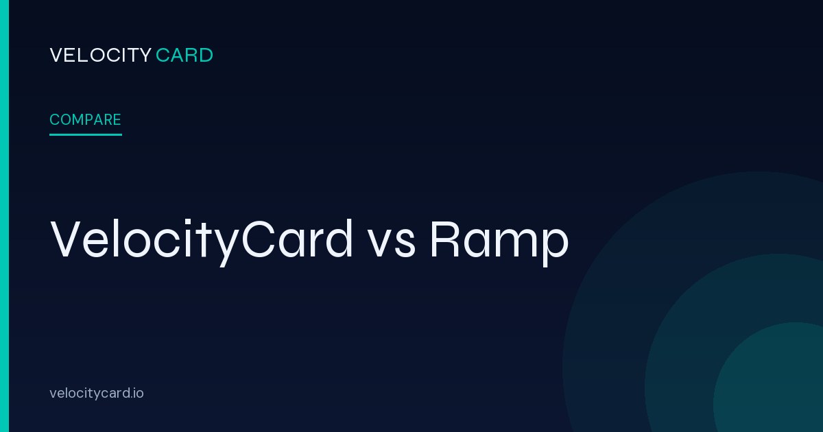 VelocityCard vs Ramp — Side-by-Side Comparison